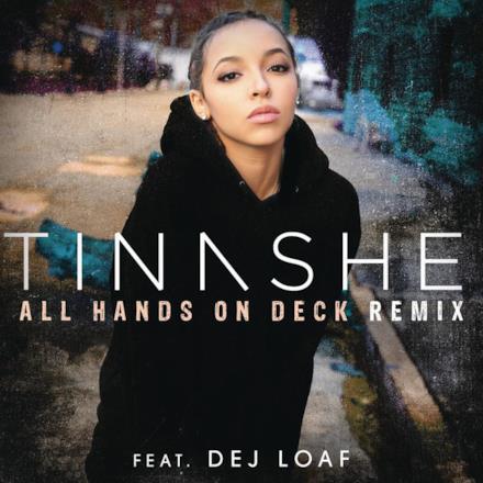 All Hands On Deck (Remix) [feat. DeJ Loaf] - Single