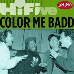 Rhino Hi-Five: Color Me Badd - EP