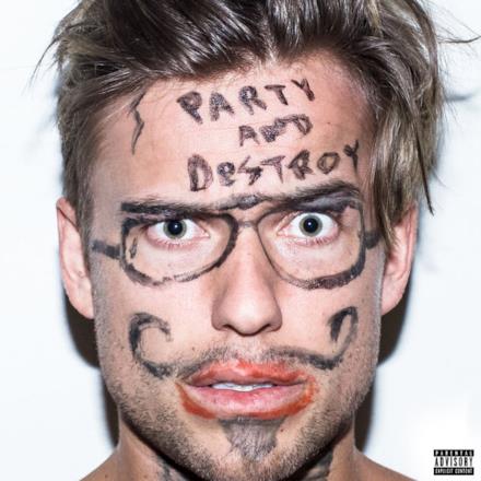 Party & Destroy - EP