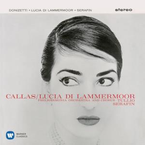 Donizetti: Lucia di Lammermoor (1959 - Serafin) - Callas Remastered