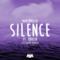 Silence (feat. Khalid) [Illenium Remix] - Single