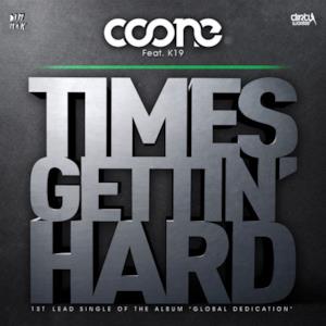 Times Gettin' Hard (feat. K19) - Single