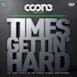 Times Gettin' Hard (feat. K19) - Single