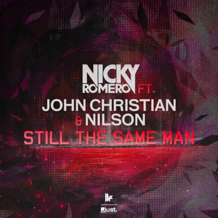 Still the Same Man (feat. John Christian & Nilson) [Club Mix] - Single