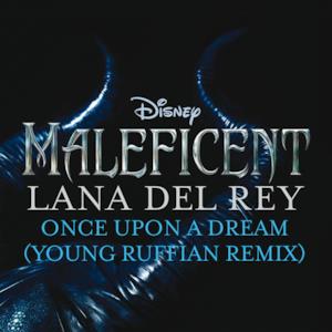 Once Upon a Dream (From "Maleficent") [Young Ruffian Remix] - Single