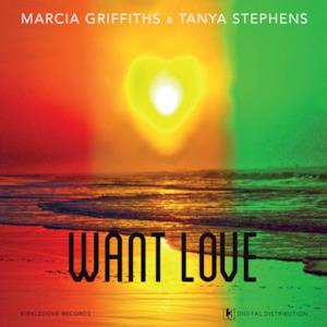 Want Love (feat. Marcia Griffiths) - Single