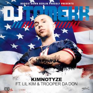 Kimnotyze (Remastered) [Remixes] [feat. Lil Kim & Trooper Da Don] - EP
