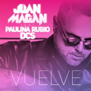 Vuelve (feat. Paulina Rubio & DCS) - Single