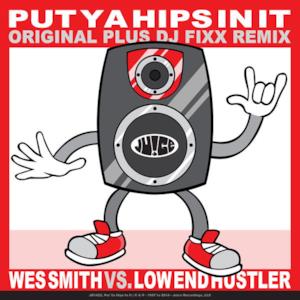 Put Ya Hips In It - Single