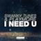 I Need U (Extended Mix) - Single