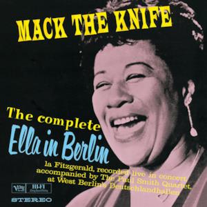 Mack the Knife: The Complete Ella In Berlin (Live)