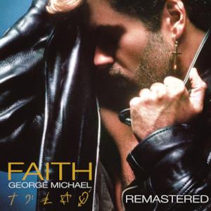 Faith (Deluxe Edition) [Remastered]