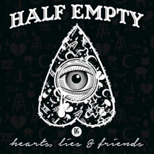 Hearts, Lies, & Friends - EP