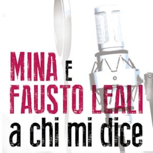 A Chi Mi Dice (feat. Mina) - Single