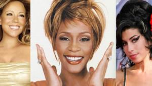 Mariah Carey, Amy Winehouse, Whitney Houston