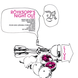 Röyksopp's Night Out (Live)