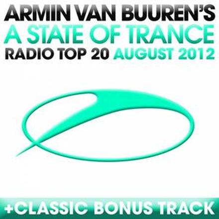 A State of Trance Radio Top 20 - August 2012 (Bonus Track Version)