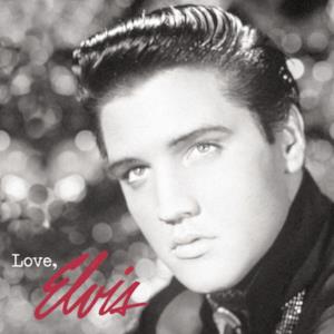 Love, Elvis (Remastered)