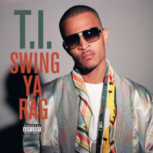 Swing Ya Rag (feat. Swizz Beats) - Single
