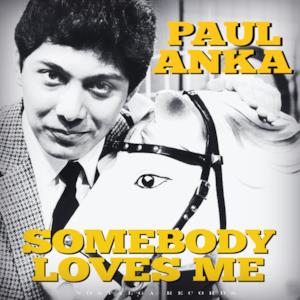 Somebody Loves Me and Other Hits