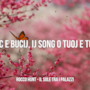 Rocco Hunt: le migliori frasi delle canzoni