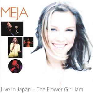 Live In Japan - The Flower Girl Jam