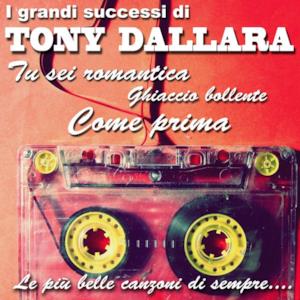 I grandi successi di Tony Dallara: le più belle canzoni di sempre