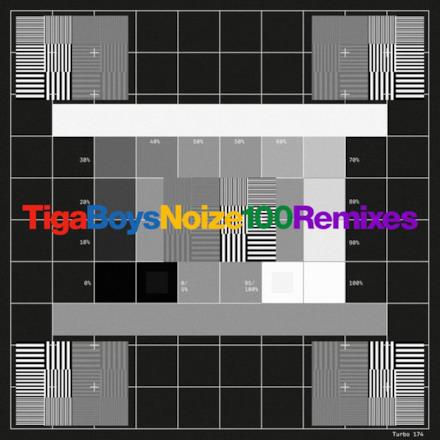 100 Remixes (Tiga vs. Boys Noize) - EP