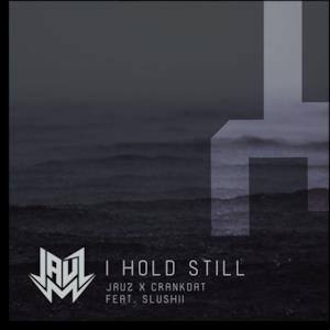 I Hold Still (feat. Slushii) - Single