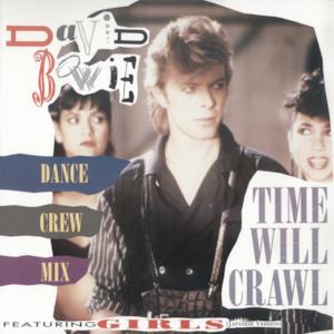 Time Will Crawl (Dance Crew Mix) - EP