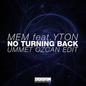 No Turning Back (feat. Yton) [Ummet Ozcan Edit] - Single