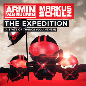 The Expedition (A State of Trance 600 Anthem) [The Remixes]