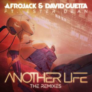 Another Life (The Remixes) [feat. Ester Dean] - EP
