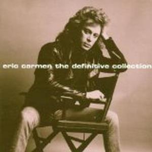 Eric Carmen: The Definitive Collection (Remastered)