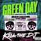 I Green Day svelano il nuovo singolo Kill The DJ
