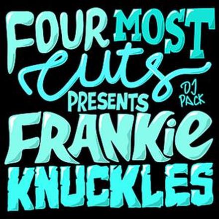 Four Most Cuts Presents - Frankie Knuckles - EP
