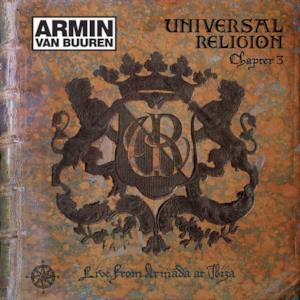 Universal Religion Chapter 3 (Live from Armada At Ibiza) [Bonus Track Edtion]