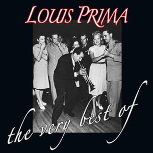 The Very Best of Louis Prima