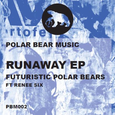 Runaway EP (feat. Renee Six) - Single