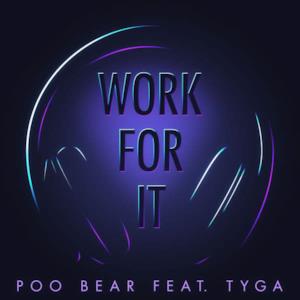 Work for It (feat. Tyga) - Single