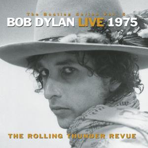 The Bootleg Series, Vol. 5: Live 1975 - The Rolling Thunder Revue