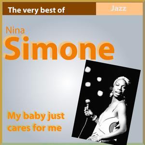 The Very Best of Nina Simone: My Baby Just Cares for Me