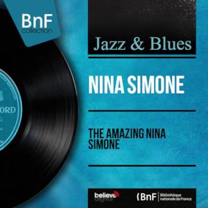 The Amazing Nina Simone (Mono Version) [feat. Bob Merser and His Orchestra]