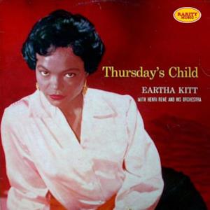 Thursday's Child (With Henri Rene and His Orchestra)