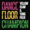 Dancefloor Champion - Single