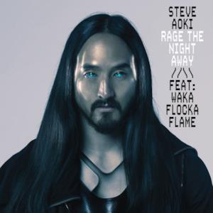 Rage the Night Away (feat. Waka Flocka Flame) - Single