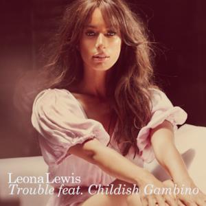 Trouble (feat. Childish Gambino) - EP