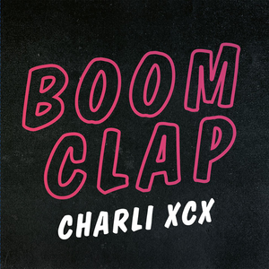 Boom Clap (Remixes) - EP