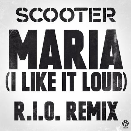 Maria (I Like It Loud) [R.I.O. Remix] - Single