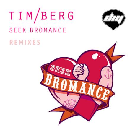Seek Bromance Remixes - Single
